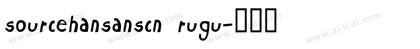 sourcehansanscn rugu字体转换